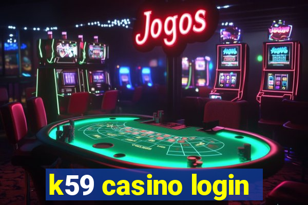 k59 casino login