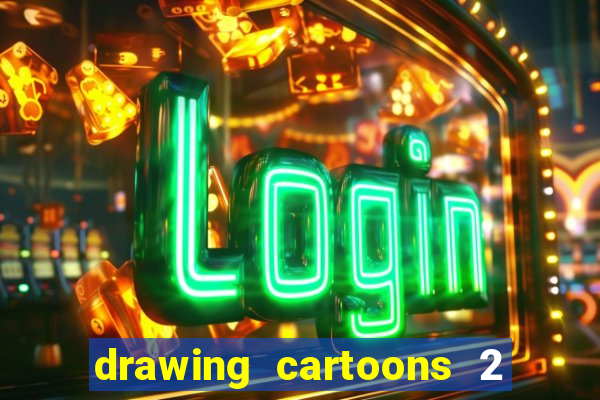 drawing cartoons 2 fnaf vk