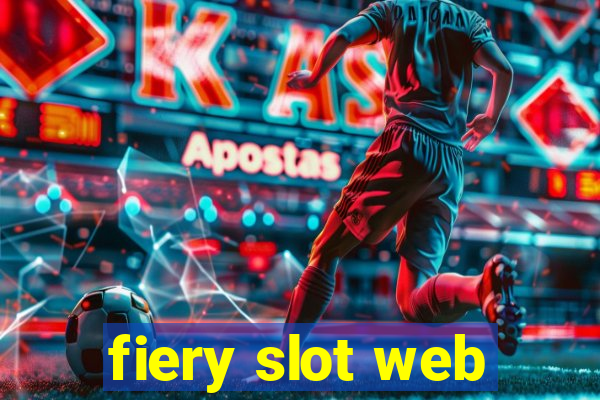 fiery slot web