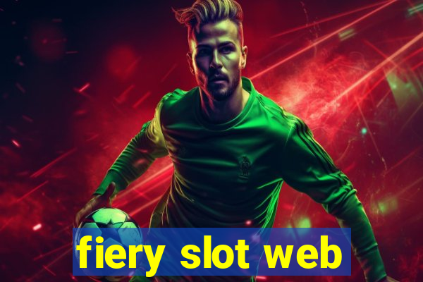 fiery slot web