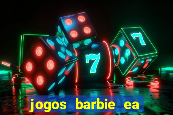 jogos barbie ea magia da moda