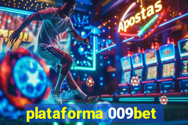 plataforma 009bet