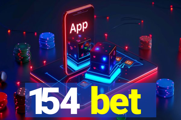 154 bet