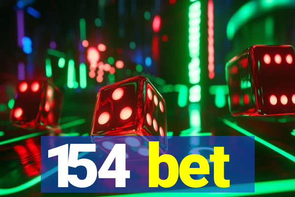 154 bet