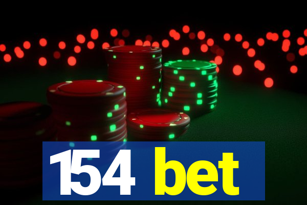 154 bet