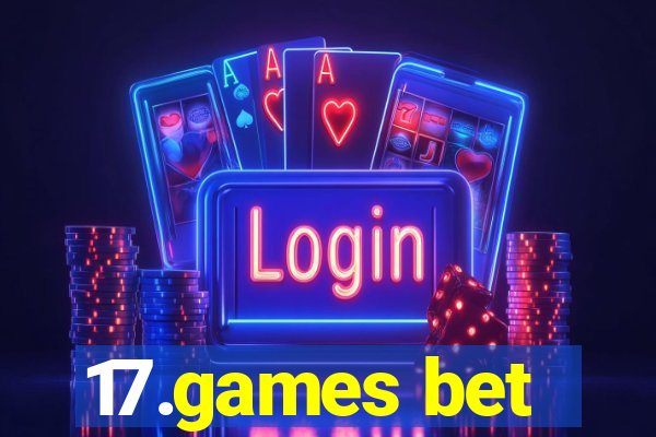 17.games bet