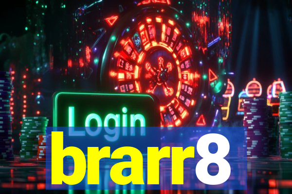 brarr8