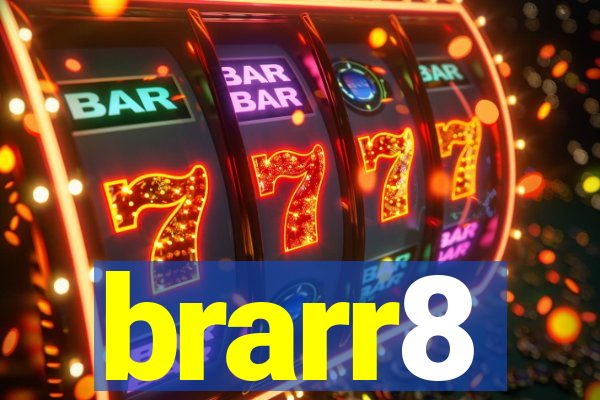brarr8
