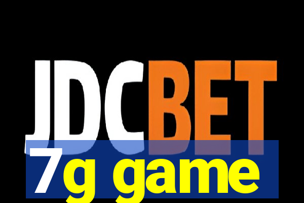 7g game