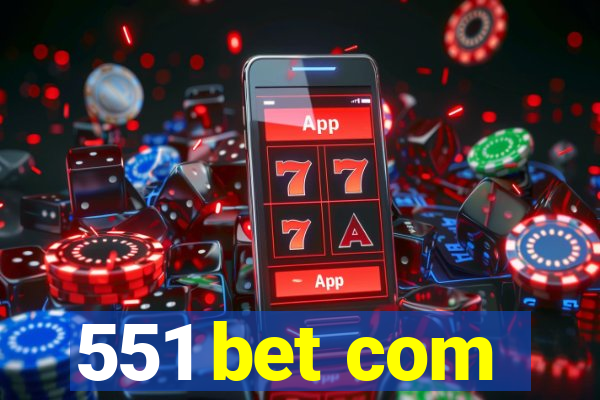 551 bet com