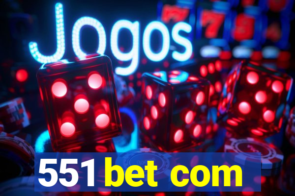 551 bet com