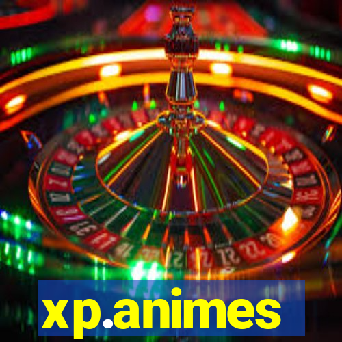 xp.animes