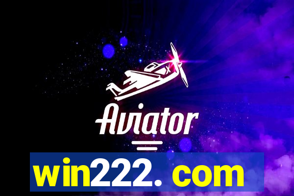 win222. com