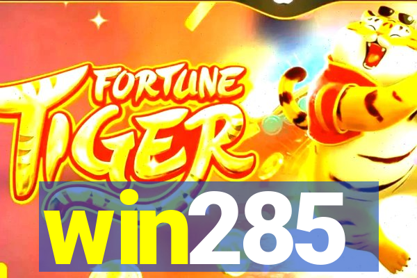 win285