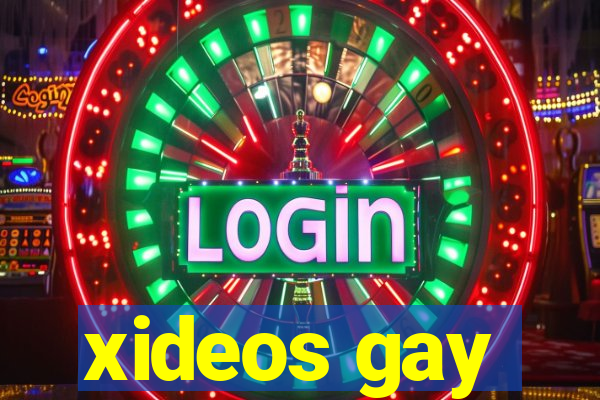 xideos gay