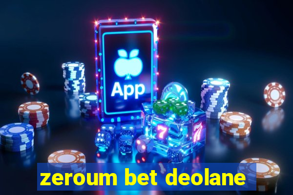 zeroum bet deolane