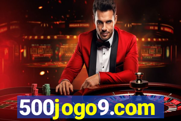 500jogo9.com