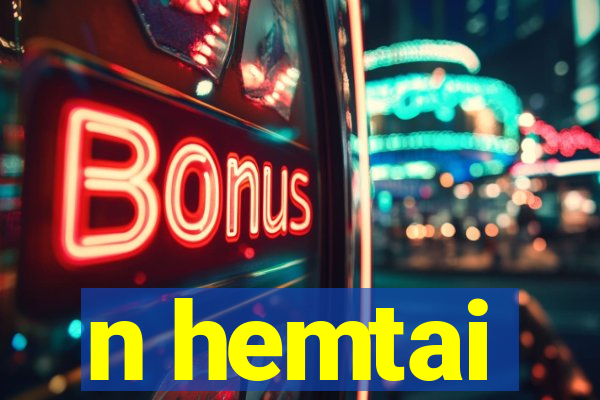 n hemtai