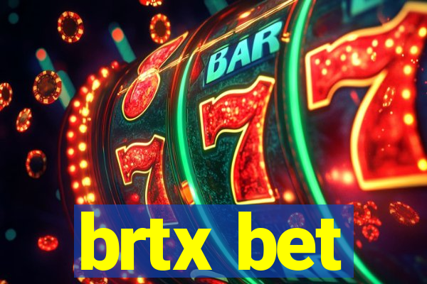 brtx bet