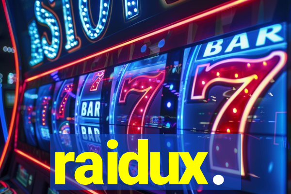 raidux.