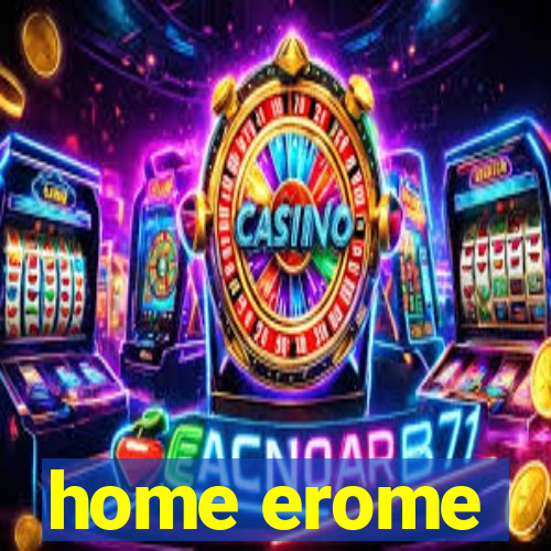home erome
