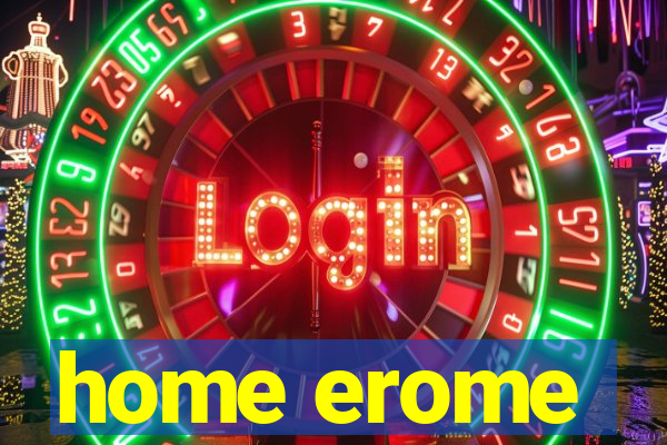 home erome
