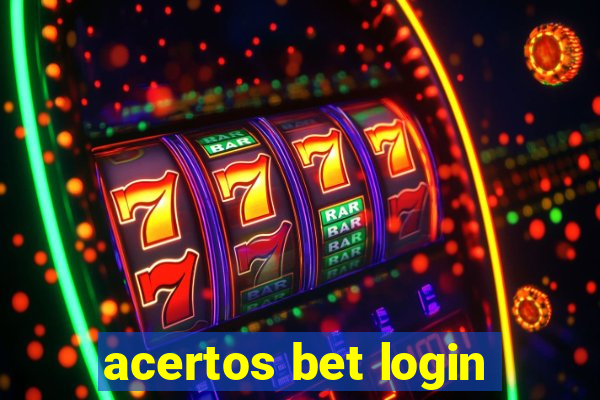 acertos bet login