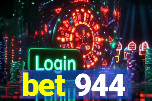 bet 944