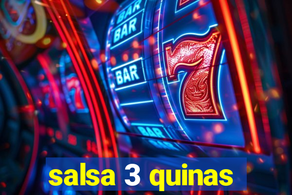 salsa 3 quinas
