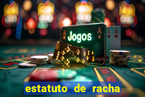 estatuto de racha de futebol