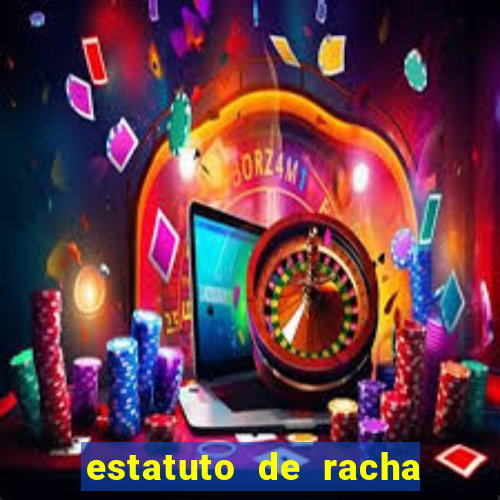 estatuto de racha de futebol