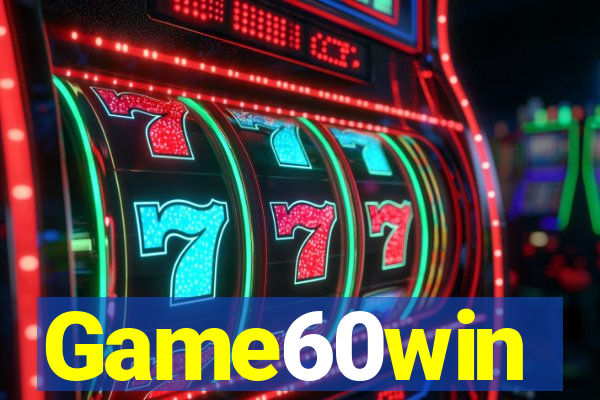 Game60win