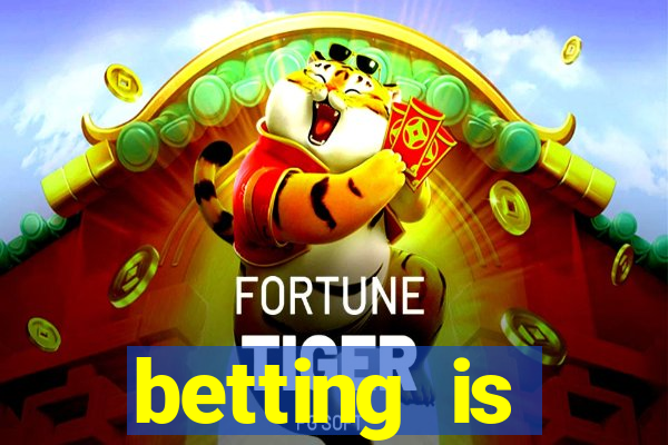 betting is currently unavailable esportes da sorte