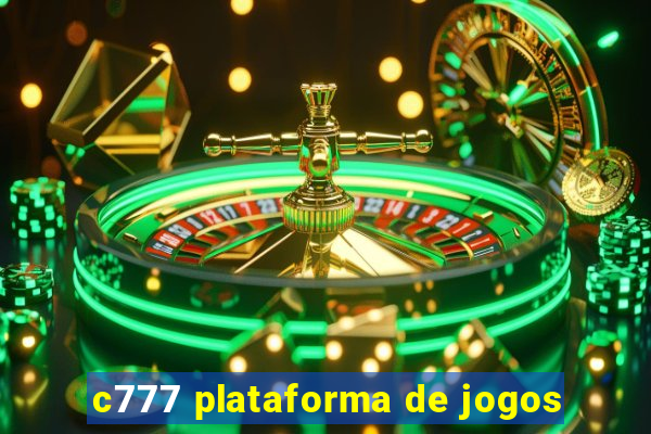 c777 plataforma de jogos