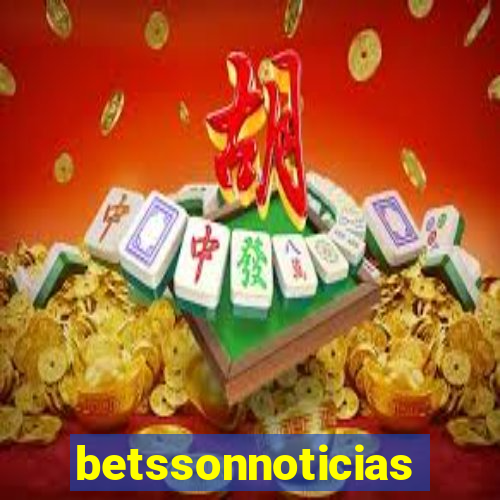 betssonnoticias