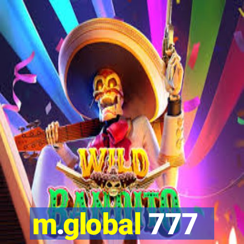 m.global 777
