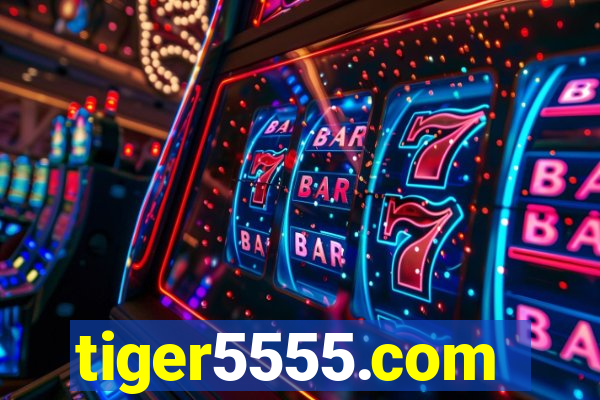 tiger5555.com