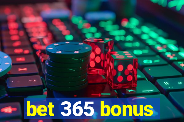 bet 365 bonus