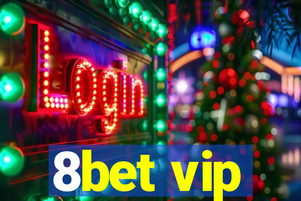 8bet vip