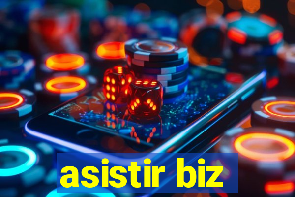 asistir biz