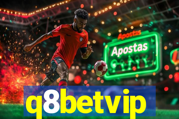 q8betvip