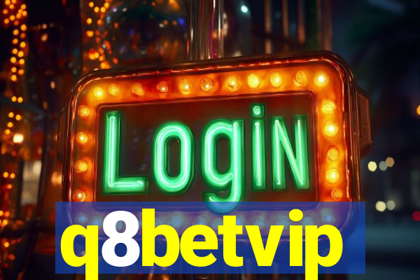 q8betvip