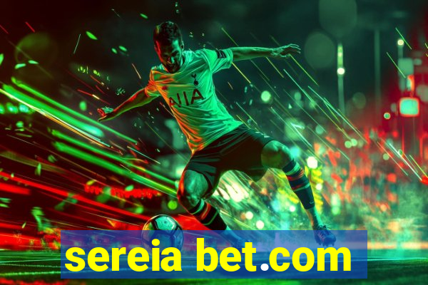 sereia bet.com
