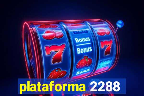 plataforma 2288