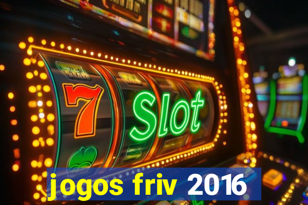 jogos friv 2016