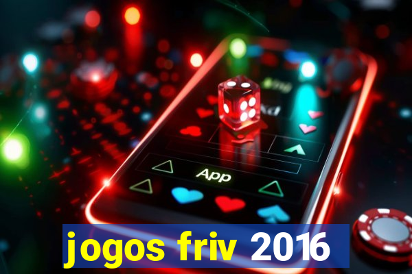 jogos friv 2016