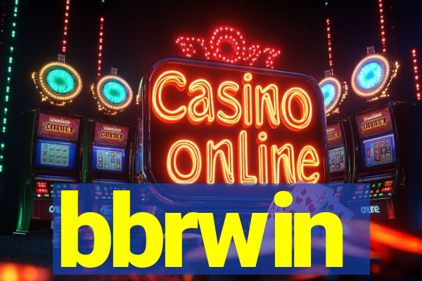 bbrwin