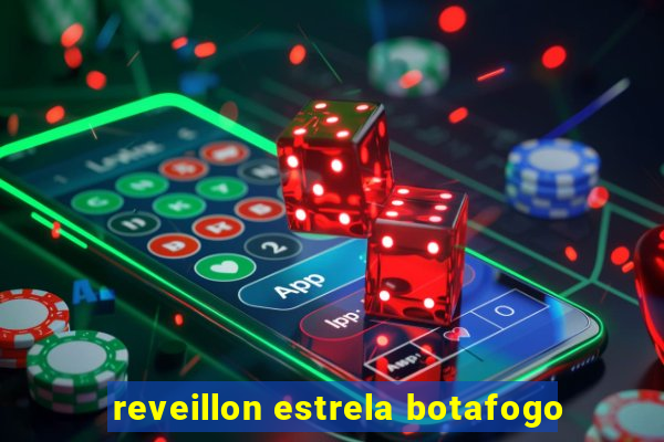 reveillon estrela botafogo