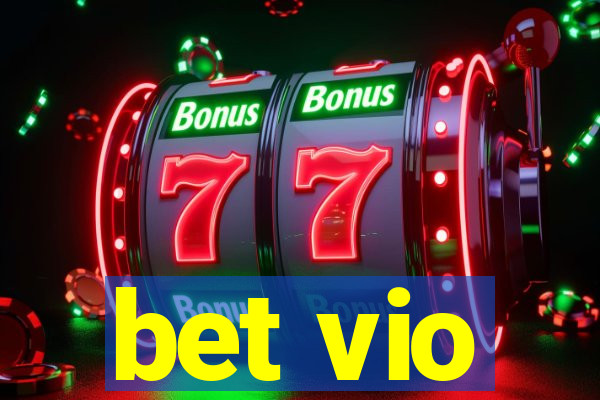 bet vio