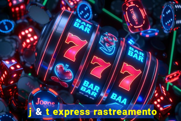 j & t express rastreamento